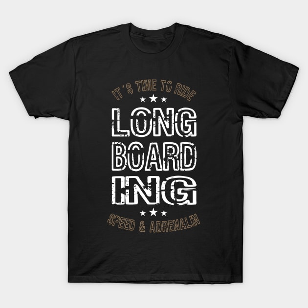 Longboard Longboarding Longboarder T-Shirt by Tesign2020